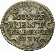 ERNST, 1730-1758. Rentkreuzer 1737. MONTF: / RENT / KREUZER / 1737 in Kartusche. Rv. Behelmtes Wappen. Ebner 299. Münzen & Medaillen GmbH kommende Auktion 37 (23. November 2012), Nr. 472.